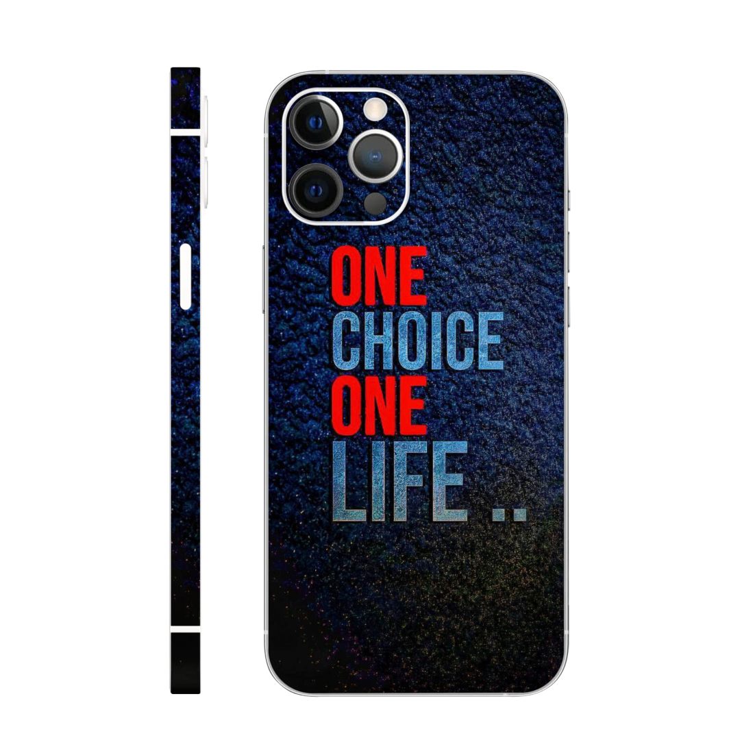 One Life Choice Mobile Skin